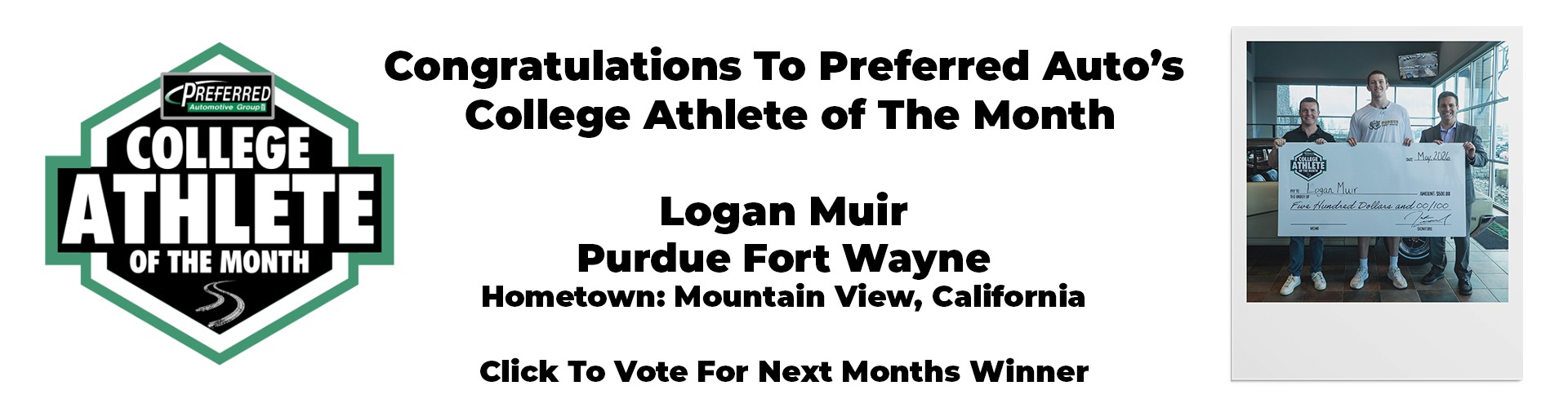 Logan Muir, Preferred Auto's May College Athlete of the Month